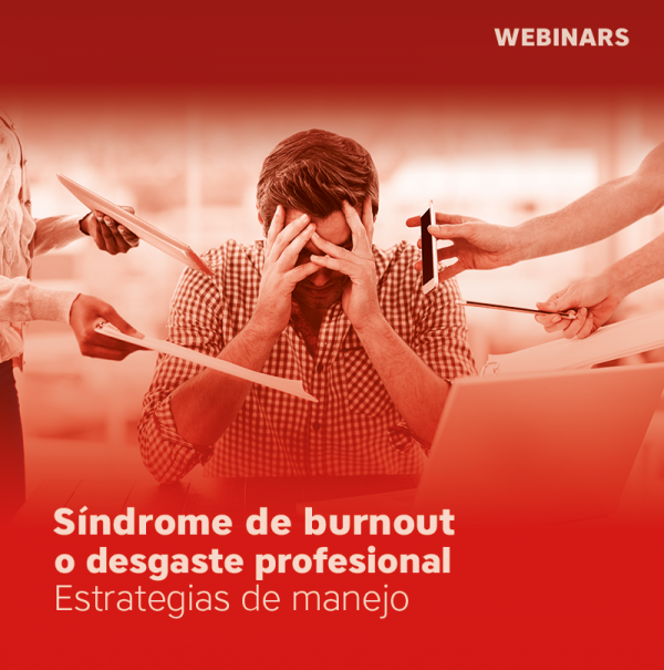 Síndrome de Burnout o Desgaste Profesional. Estrategias de Manejo 1