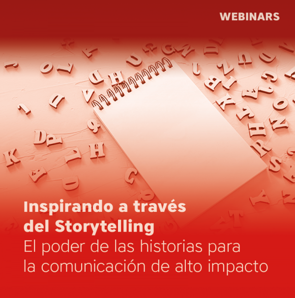 Inspirando a través del Storytelling. El poder de las historias para la comunicación de alto impacto 1